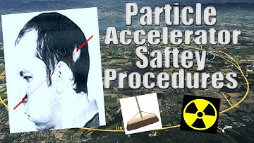 Particle Accelerator Saftey Procedures