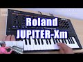Roland JUPITER-Xm Demo & Review