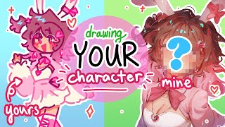 drawing YOUR characters in MY style!  5