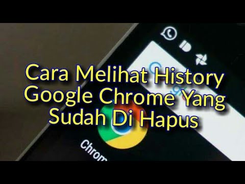 Video: Cara Melihat Riwayat Di Google Chrome