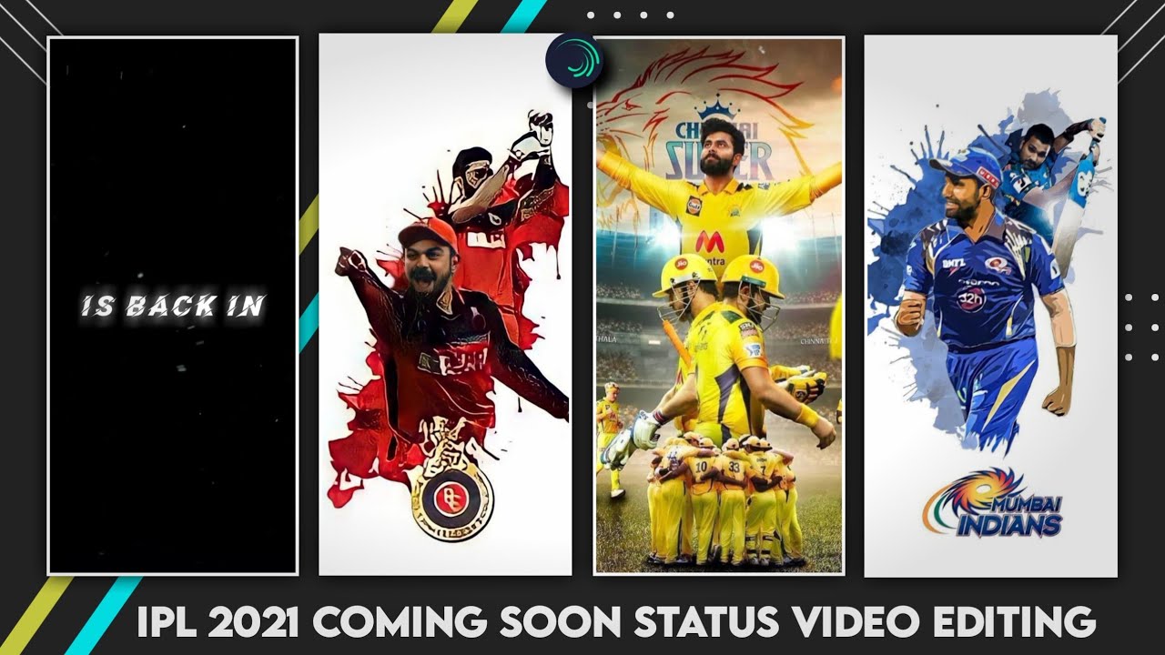 IPL 2021 is Back 4K Full Screen Whatsapp Status Video Editing | IPL Coming Soon Status Editing