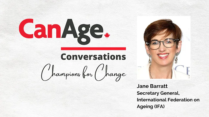 CanAge Conversations: Champions for Change | Jane ...