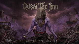 QUSAI THE JINN - FIND POSSESS HATE TO ALL (Whitechapel Cover x4)