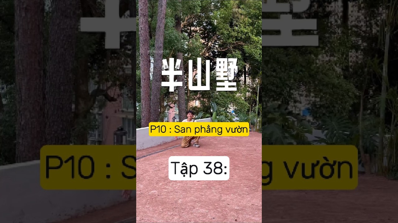 Tập 38: Cải tạo biệt thự lưng chừng núi thành ngôi nhà mơ ước.