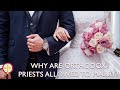 Why Are Orthodox Priests Allowed to Be Married?