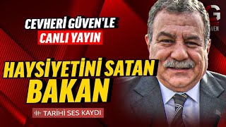 HAYSİYETİNİ SATAN BAKAN