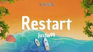 Restart - Justin99 (Lyrics)