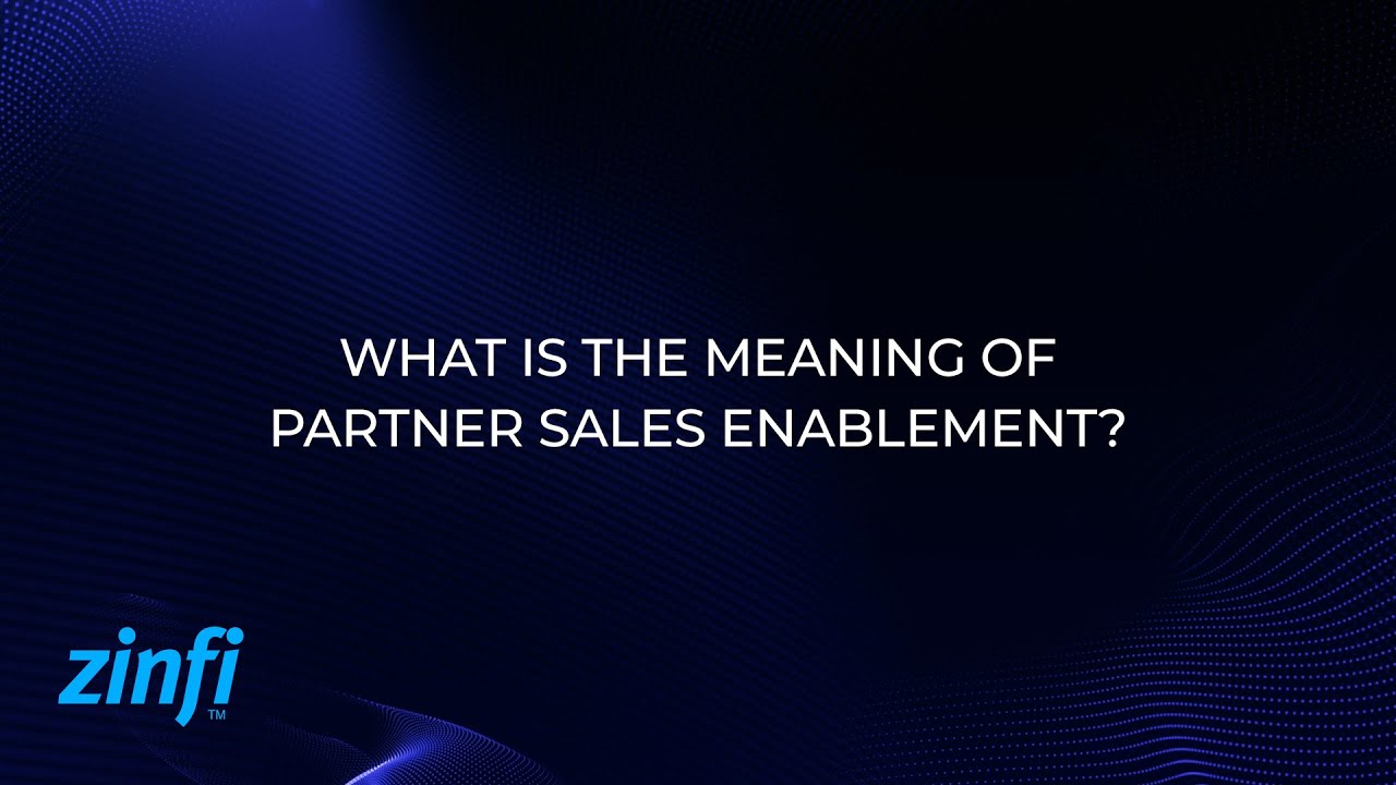 What is the Meaning of Partner Sales Enablement?