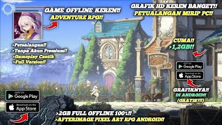 AFTERIMAGE ANDROID - GAME OFFLINE ANIME PIXEL ART YANG SANGAT KEREN DAN CANTIK! -1,2GB HACK &amp; SLASH
