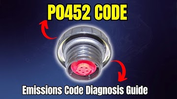 P0452 Emissions Code Diagnosis Guide |