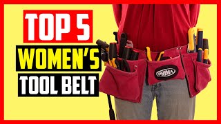 Top 5 Best Women’s Tool Belt 2021 Reviews