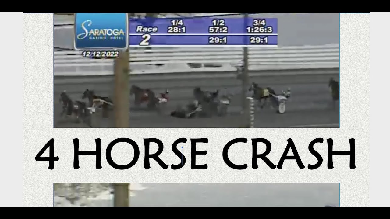 HORRIFIC 4 HORSE CRASH Saratoga Raceway 12 12 22 YouTube horrific-4-horse-crash-saratoga-raceway-12-12-22-youtube