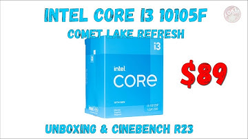 Unboxing $89 intel Core i3 10105F (comet lake refresh from 10100F)