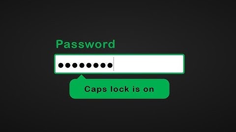 Detect Caps Lock on / off in Password Field - Tooltip - HTML | CSS |JavaScript