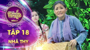 Đường đến danh ca vọng cổ 2 | tập 18 bán kết: Nhã Thy - Thuyền lá