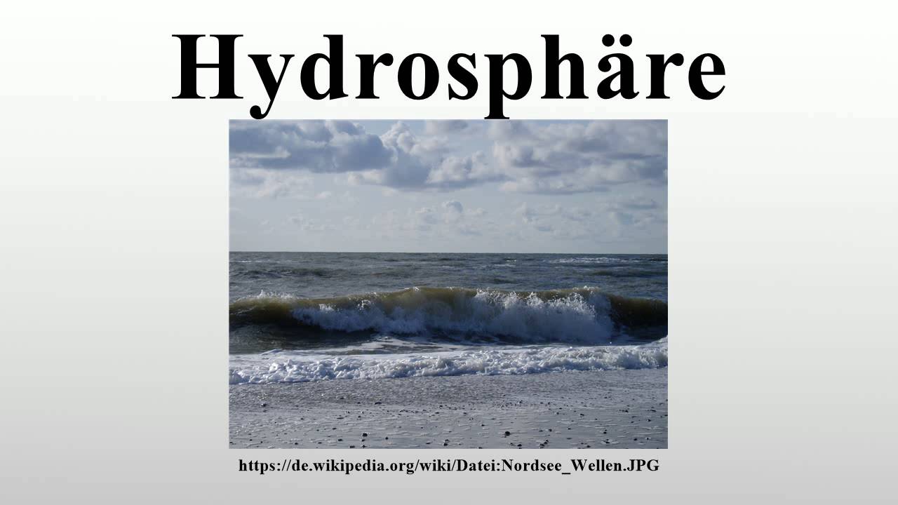 Hydrosphäre - YouTube