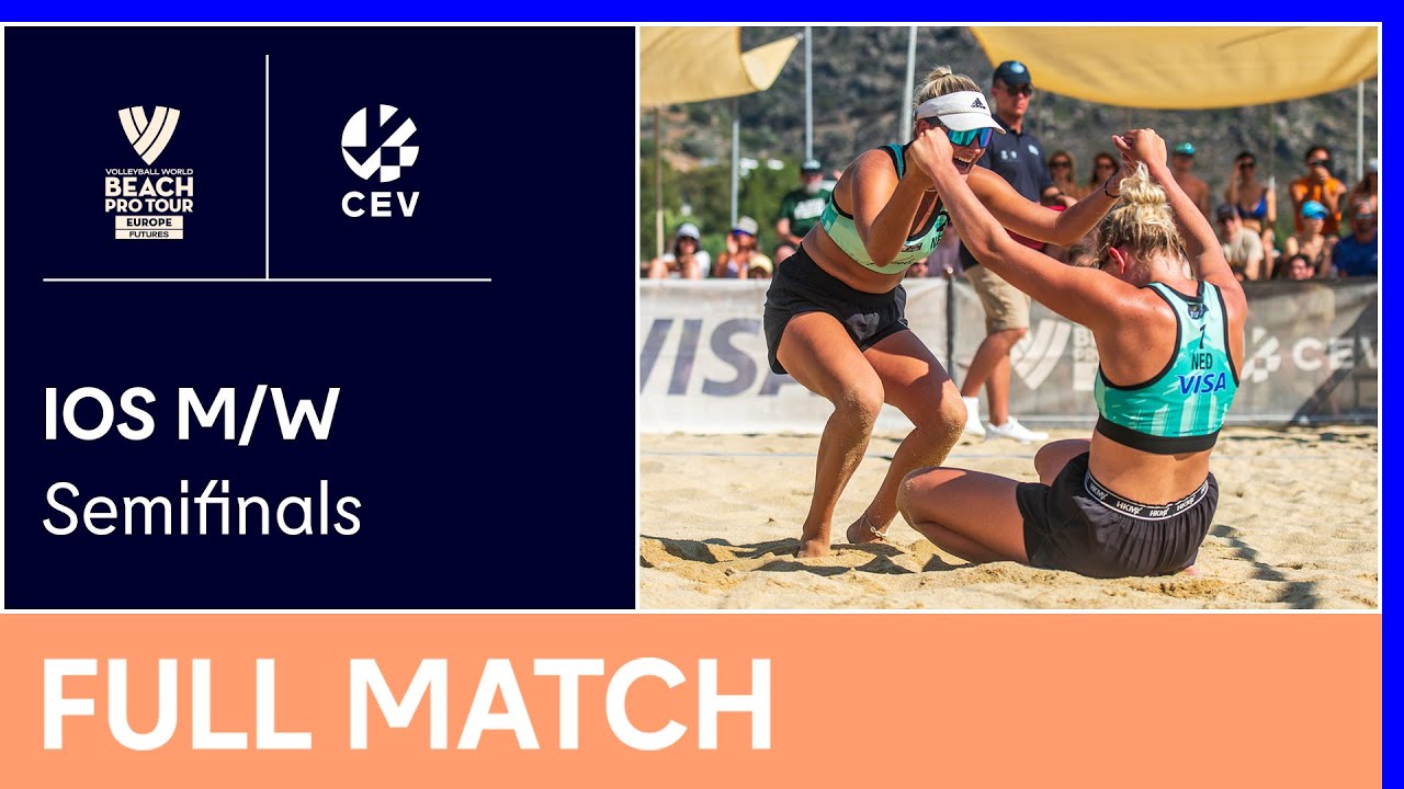 Full Match 2023 Volleyball World Beach Pro Tour Futures Ios M/W Semifinals