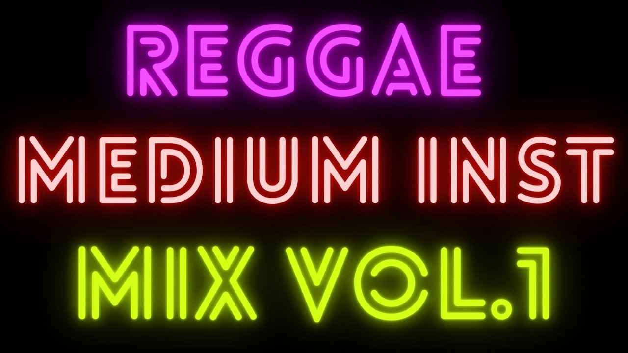 Reggae Medium Inst Mix Vol.1 Teach Fr. Mad Berry Market YouTube
