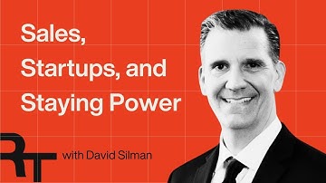 Sales, Startups, and Staying Power with David Sliman
