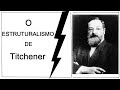 EDWARD TITCHENER E O ESTRUTURALISMO