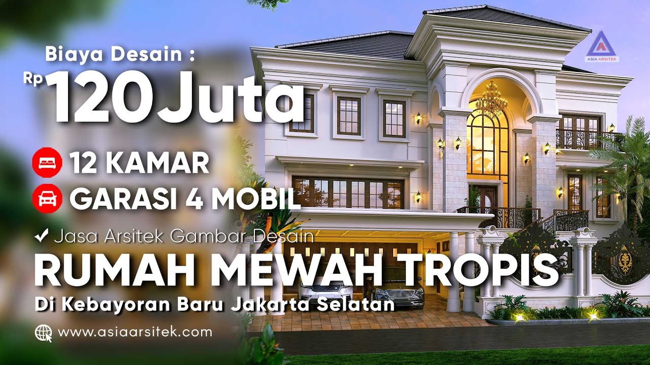 Desain Rumah Mewah Tropis 120JT Pak Bambang Kebayoran Baru Jakarta Selatan YouTube