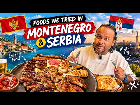 Food we tried in Montenegro & Serbia