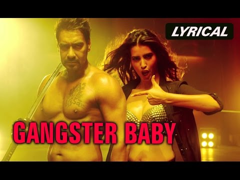 gangster-baby-(lyrical-full-song)-|-action-jackson-|-ajay-devgn-&-manasvi-mamgai