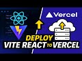 How to Deploy a Vite React App on Vercel in Minutes
