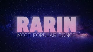 All Rarin Songs In 1 Video
