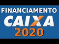 Financiamento Caixa 2020