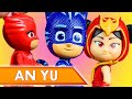PJ Masks Creations 💜 AN YU Special ❤️ Play with PJ Masks