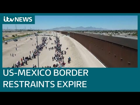 Confusion at US-Mexico border as Title 42 migrant restrictions expire | ITV News