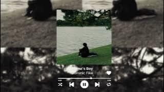 Mama’s Boy // Best part on loop- Slowed down and Reverb