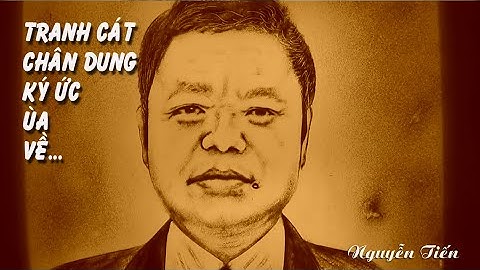 Họa sĩ vẽ tranh chân dung trình diễn Nguyễn Tiến