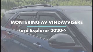 Montering Av Vindavvisere Airplex Ford Explorer 2020-
