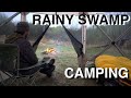 Swamp Camping In The Rain
