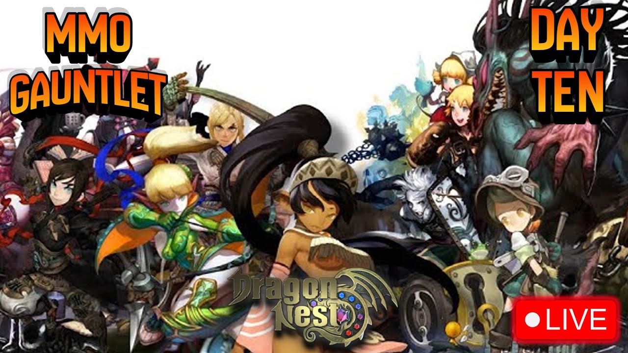 !MMOGAUNTLET DAY 10 - DRAGONNEST - I'VE HEARD SO MANY THINGS, LET'S SEE ➡️ MARVEL SPONSOR ➡️ ESO