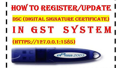 How to register DSC in GST | Update DSC in GST | Digital signature Certificate | emsigner #gst #gstn