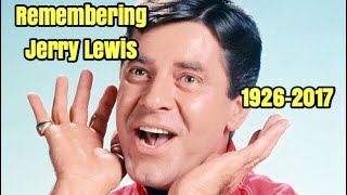 Remembering Jerry Lewis 1926-2017