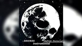 Drake - Desires ft. Future (Instrumental) [ReProd. Nocturnal]