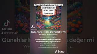 Günahlarla Rezil Olmaya Değer Mi.soz.erdoğan Cin.muzik Solist .Yapay Zeka