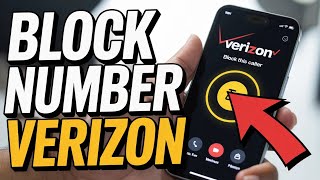 How to block a number on Verizon - Quick Method