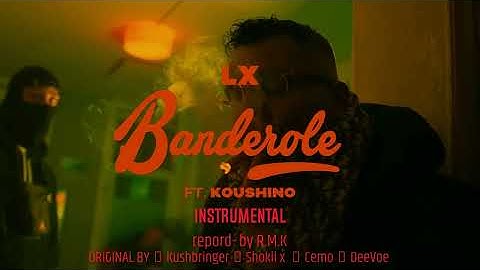 LX feat. KOUSHINO - BANDEROLE INSTRUMENTAL (reprod.by R.M.K)