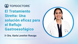 El Tratamiento Stretta: Una solución eficaz para el Reflujo Gastroesofágico