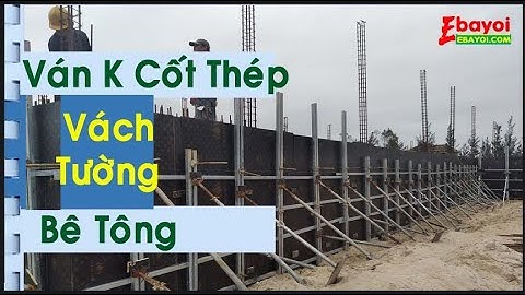 Ván khuôn cốt thép Vách tường Bê Tông