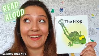 The Frog By Pat Paris Childrens Story Read Aloud İngilizce Hikaye Okuma