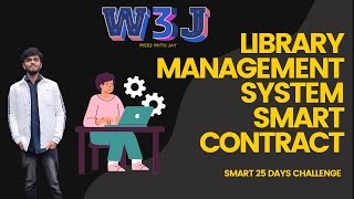 Library Management System Smart Contract - Smart 25 Days - Day 13