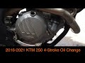 2016-2021 KTM 250 SXF/XCF/EXC Oil Change