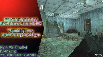 WAW Custom Zombies Solo▐ "Spruklbyl" Map Part #2 Finally