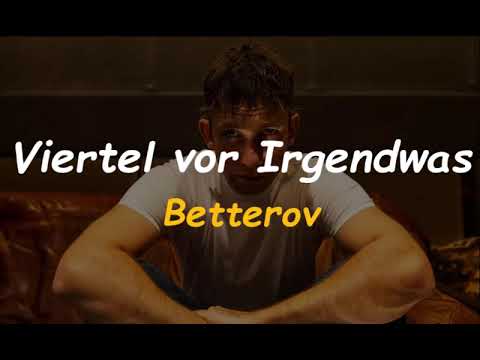 Betterov - Viertel vor Irgendwas - Sub Español/Alemán